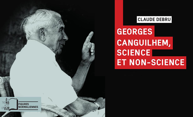 Georges Canguilhem, science et non-science