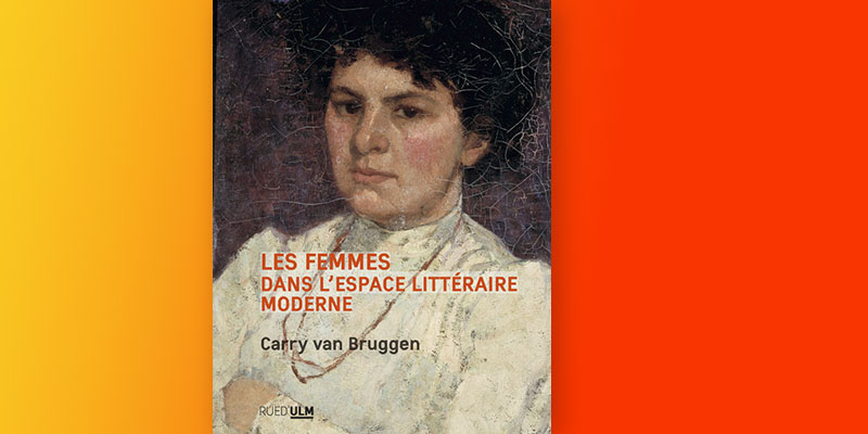 Couv Les Femmes dans l’espace littéraire moderne