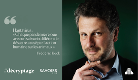 Frédéric Keck décryptage 